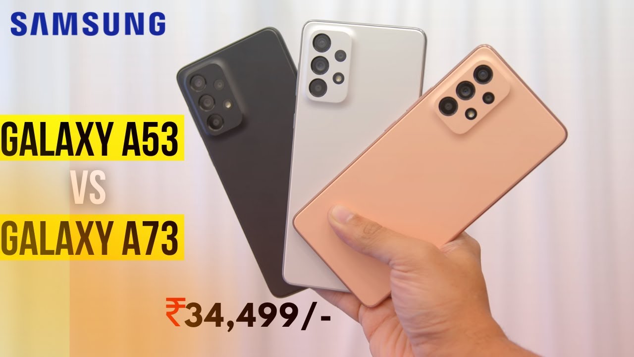 Samsung Galaxy A53 5G vs A73 5G